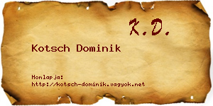 Kotsch Dominik névjegykártya